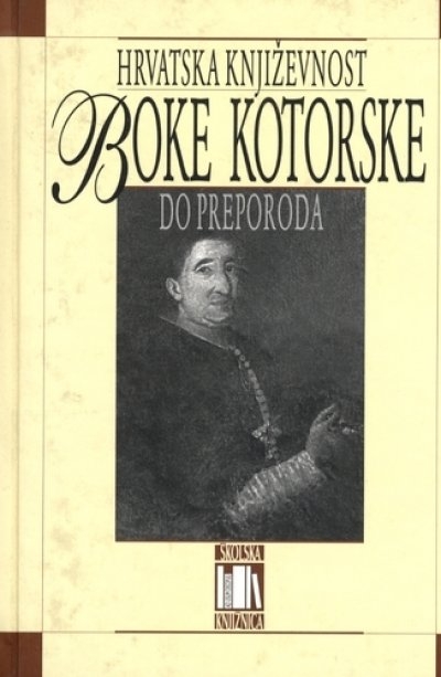 Hrvatska književnost Boke Kotorske do preporoda