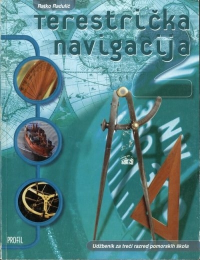 Terestrička navigacija 2 : udžbenik za 3. razred pomorskih škola