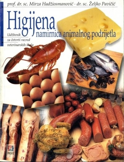 Higijena namirnica animalnog podrijetla : udžbenik za 4. razred veterinarskih škola