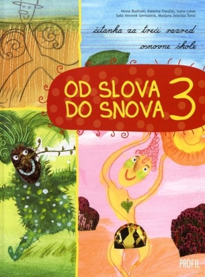 Od slova do snova 3: radna čitanka
