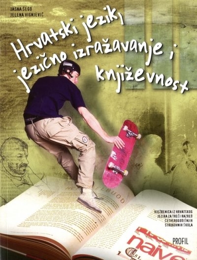 Hrvatski jezik, jezično izražavanje i književnost III : udžbenik za 3. razred četverogodišnjih strukovnih škola