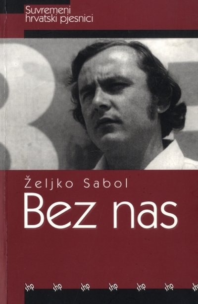 Bez nas : pjesme