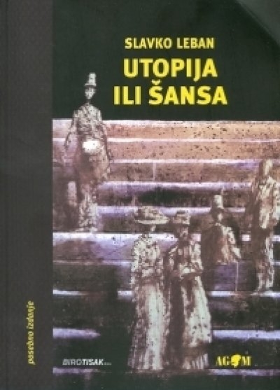 Utopija ili šansa : rasprava o modernom političkom konzervativizmu u Europi : poticaj na razmišljanje