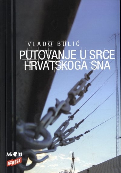 Putovanje u srce hrvatskoga sna 