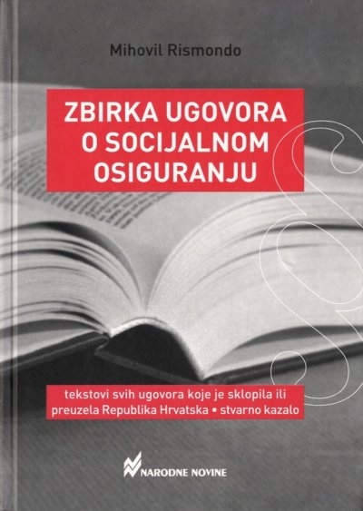 Zbirka ugovora o socijalnom osiguranju : tekstovi svih ugovora koje je sklopila ili preuzela Republika Hrvatska - stvarno kazalo : stanje na dan 24. kolovoza 2007.