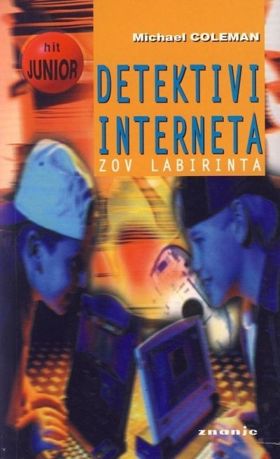 Detektivi Interneta : zov labirinta
