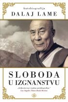 Sloboda u izgnanstvu : Autobiografija Dalaj lame