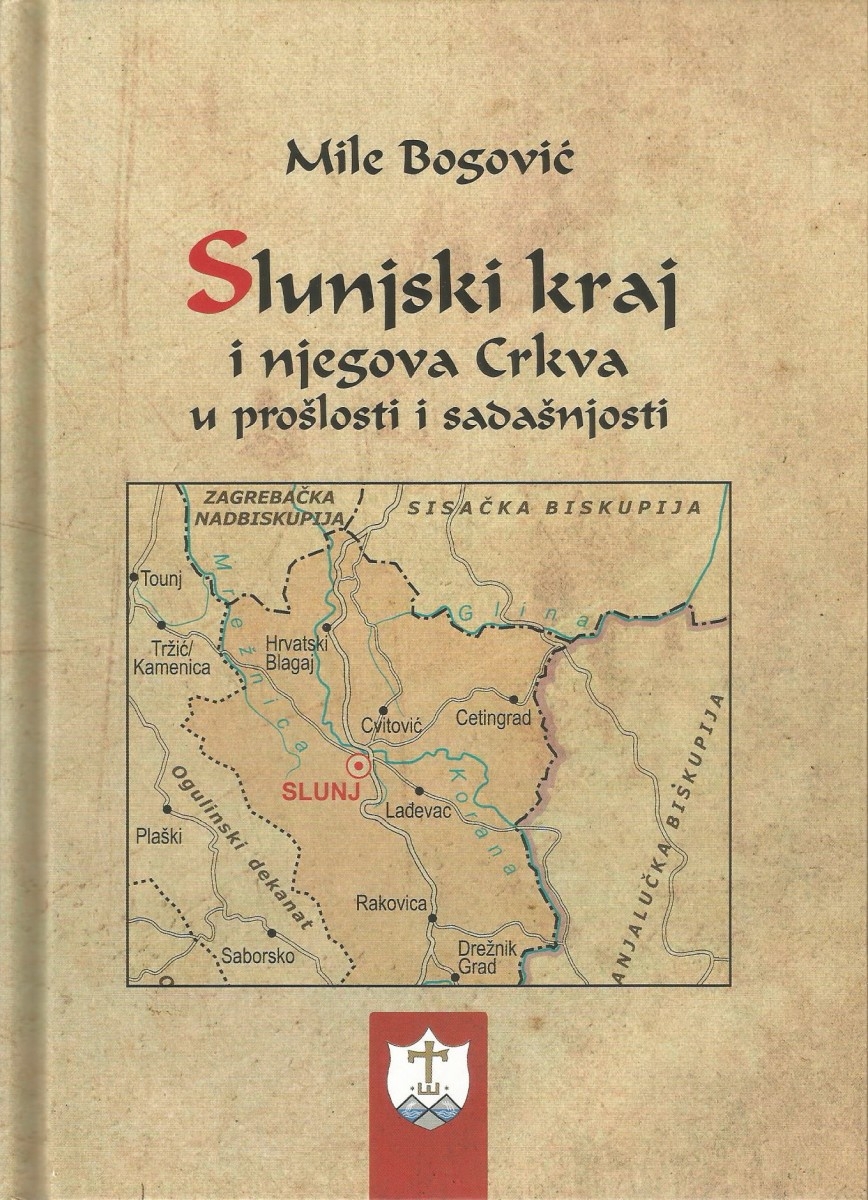 Slunjski kraj i njegova Crkva u prošlosti i sadašnjosti