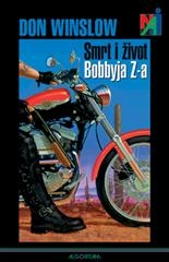 Smrt i život Bobbyja Z-a