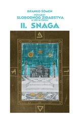 Snaga - Povijest slobodnog zidarstva u Hrvatskoj