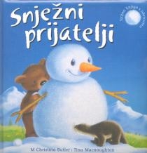Snježni prijatelji : sjajna knjiga s iskricama