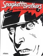 Spaghetti brothers 2