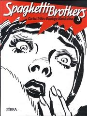 Spaghetti Brothers 5