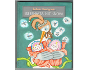 Srebrnasta nit snova : bajke i priče