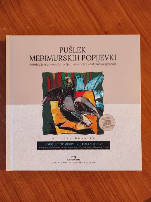 Pušlek međimurskih popijevki : antologija u povodu 50. obljetnice smotre Međimurske popevke + CD