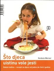 Što djeca uistinu vole jesti