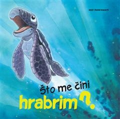 Što me čini hrabrim?