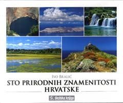 Sto prirodnih znamenitosti Hrvatske