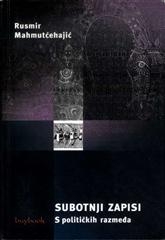 Subotnji zapisi s političkih razmeđa
