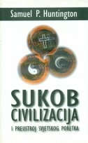 Sukob civilizacija - I preustroj svjetskog poretka