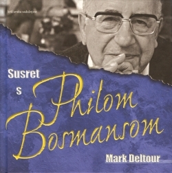 Susret s Philom Bosmansom : jedna avantura s Bogom i ljudima 