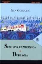 Suze sina razmetnoga ; Dubravka