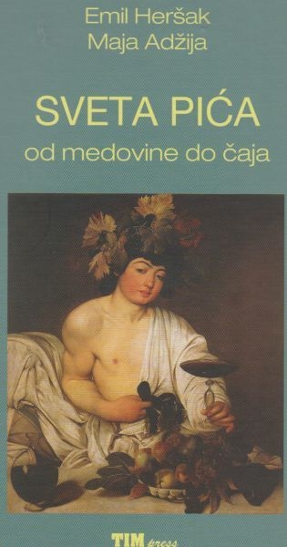 Sveta pića : od medovine do čaja