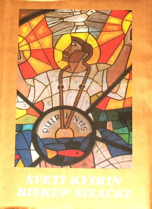 Sveti Kvirin, biskup sisački : monografija 