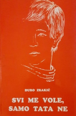 Svi me vole, samo tata ne 