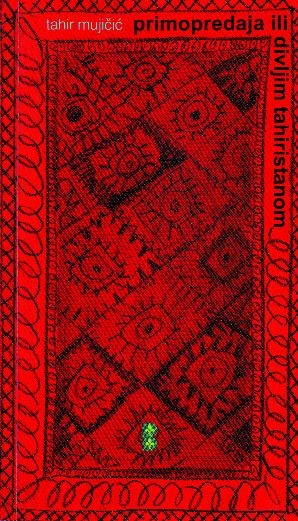 Primopredaja ili Divljim tahiristanom 