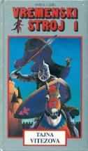 Vremenski stroj 1: Tajna vitezova