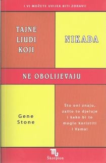 Tajne ljudi koji nikada ne obolijevaju