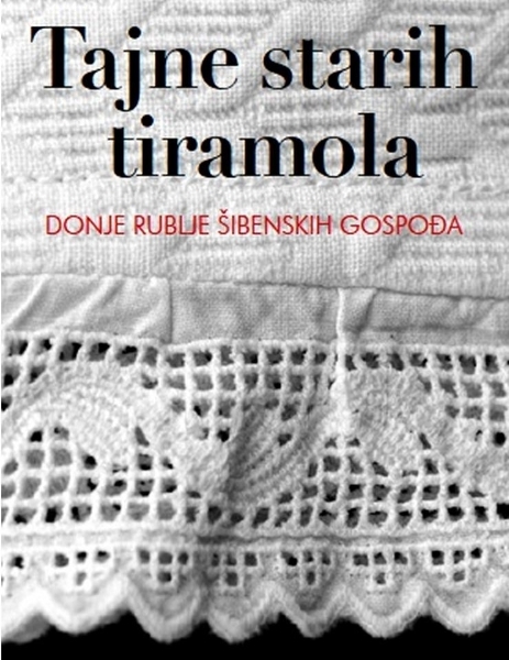 Tajne starih tiramola : donje rublje šibenskih gospođa