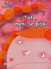 Tata, meni se piški 