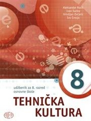TEHNIČKA KULTURA 8 - udžbenik za 8. razred osnovne škole