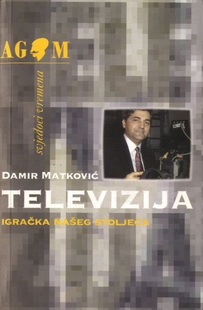 Televizija : igračka našeg stoljeća