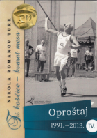 Tri košćice - kvarat mesa - Oproštaj : 1991.-2013.  (4.dio)