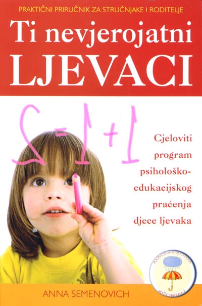 Ti nevjerojatni ljevaci