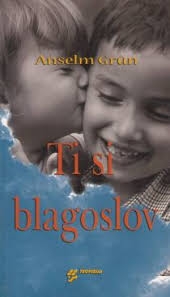 Ti si blagoslov