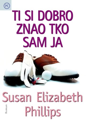 Ti si dobro znao tko sam ja