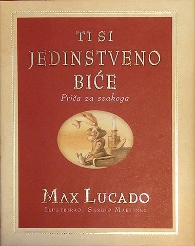 Ti si jedinstveno biće : priča za svakoga 