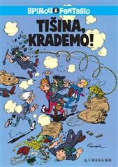 Tišina, krademo!