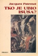 Tko je ubio Isusa?
