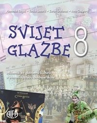Svijet glazbe 8 : udžbenik za glazbenu kulturu u osmom razredu osnovne škole + CD