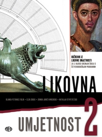 Likovna umjetnost 2 : udžbenik iz likovne umjetnosti za 2. razred srednjih škola s četverogodišnjim programom