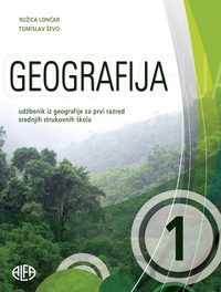 Geografija 1 : udžbenik iz geografije za prvi razred srednjih strukovnih škola 