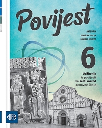 Povijest 6 : udžbenik iz povijesti za šesti razred osnovne škole