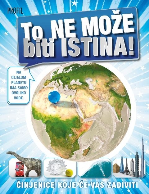 To ne može biti istina!
