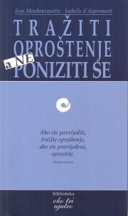 Tražiti oproštenje a ne poniziti se 