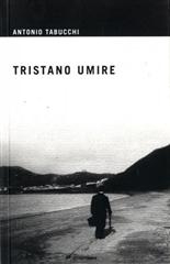 Tristano umire : jedan život